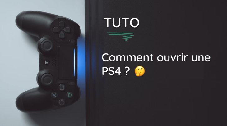 Comment ouvrir une PlayStation 4 : Guide étape par étape