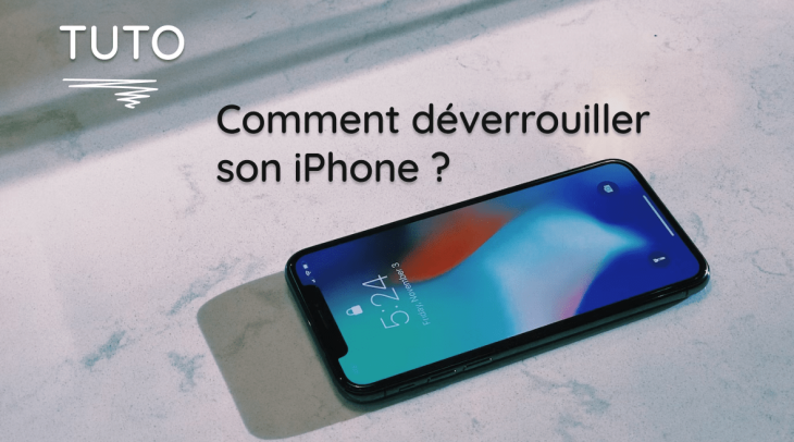 Comment déverrouiller un iPhone ?