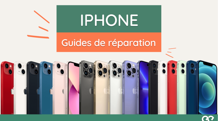 Tous les guides de réparation iPhone : tutoriels et conseils