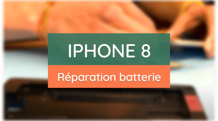 Guide de réparation de la batterie de l'iPhone 8