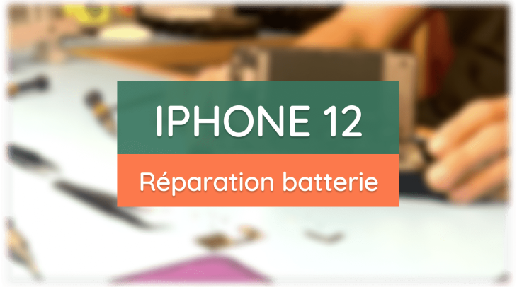 Service de réparation de la batterie de l'iPhone 12