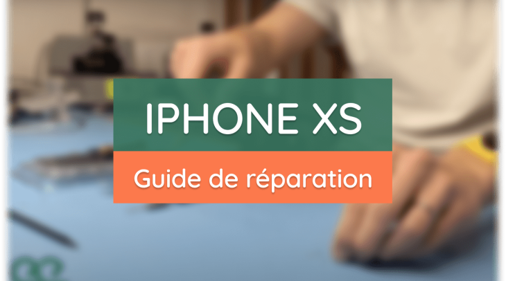 Guide de réparation du modèle iPhone XS
