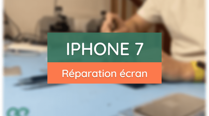 Guide de réparation de l'écran de l'iPhone 7