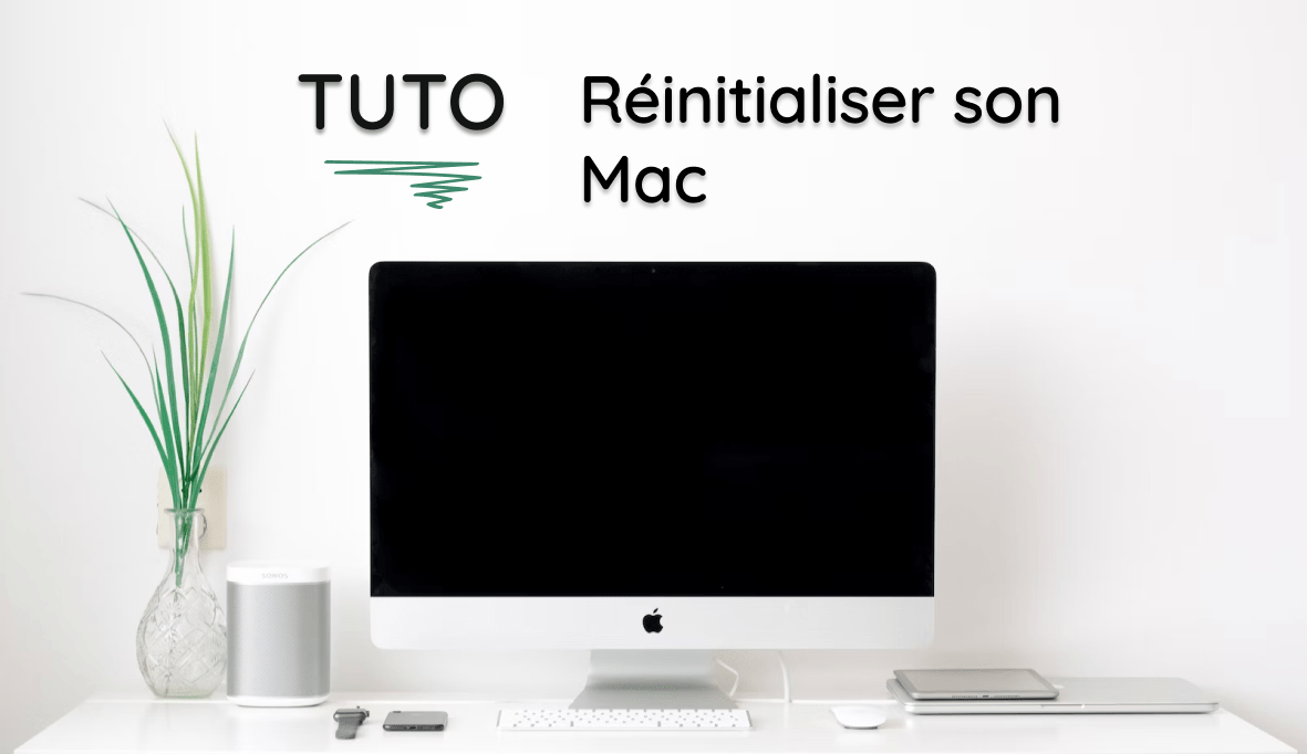 Comment réinitialiser un mac ?