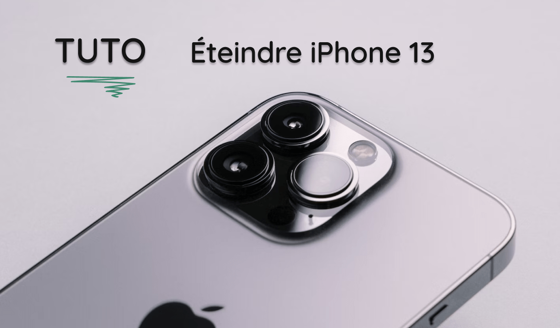 Comment éteindre l'iPhone 13 ?