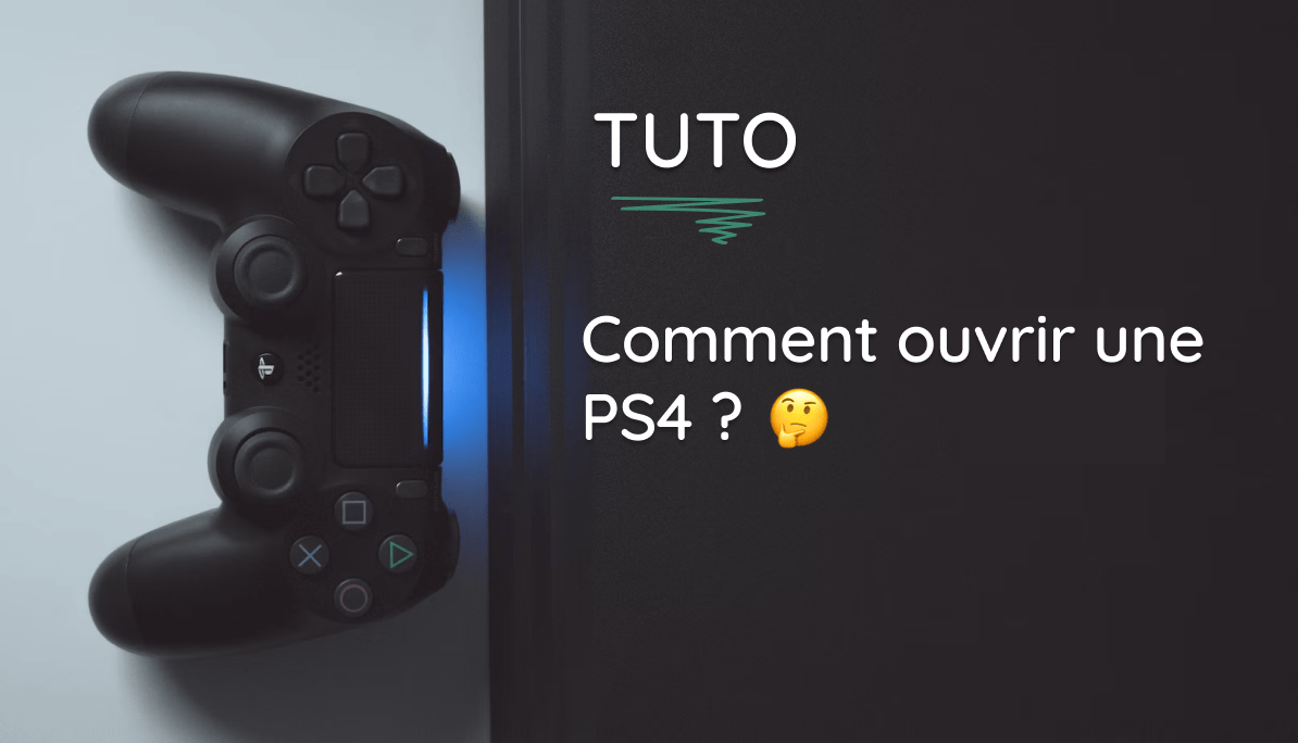 Comment ouvrir une PlayStation 4 : Guide étape par étape