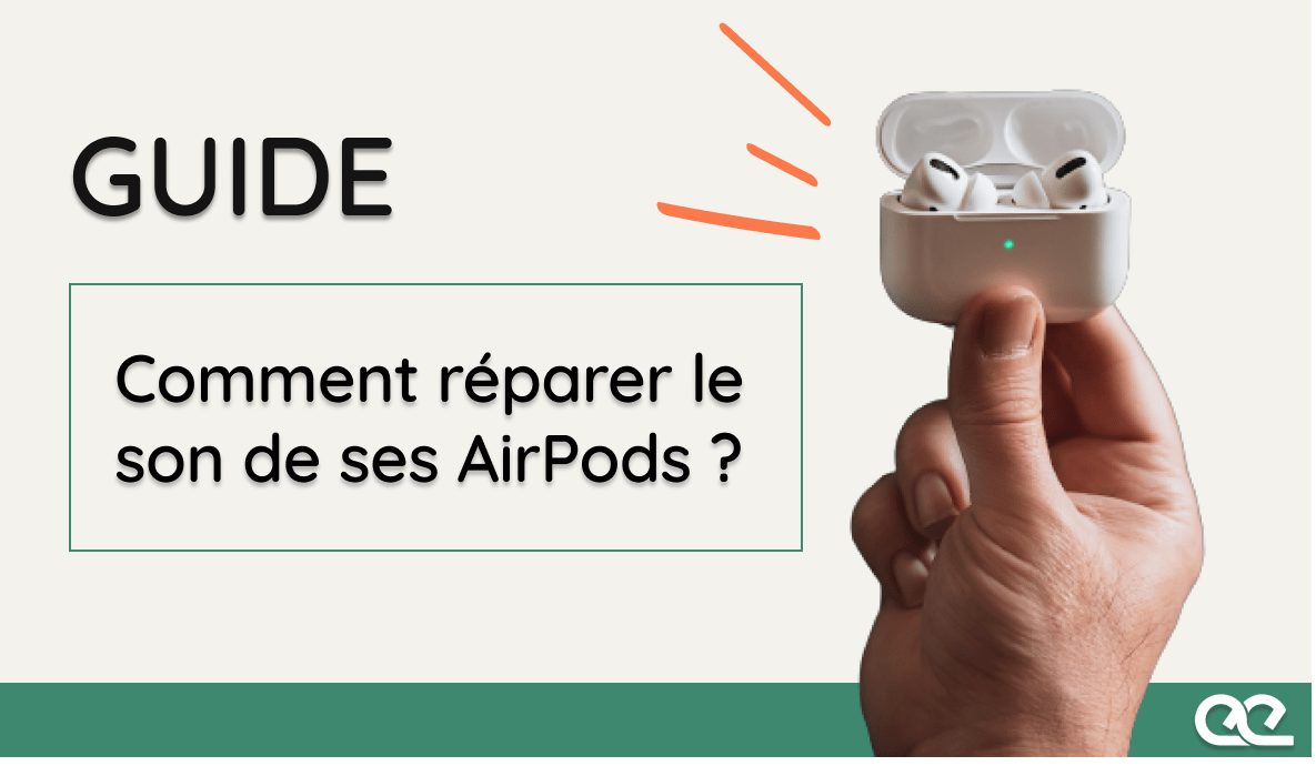 Comment réparer le son de ses AirPods ?