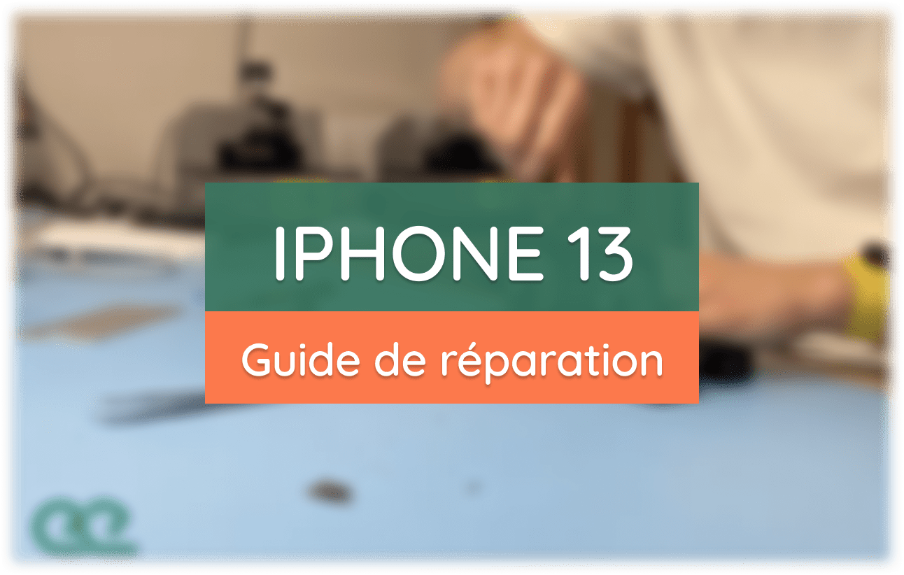 Guide de réparation du modèle iPhone 13