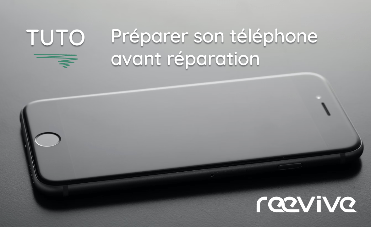 Comment préparer son téléphone avant réparation : iPhone et Android