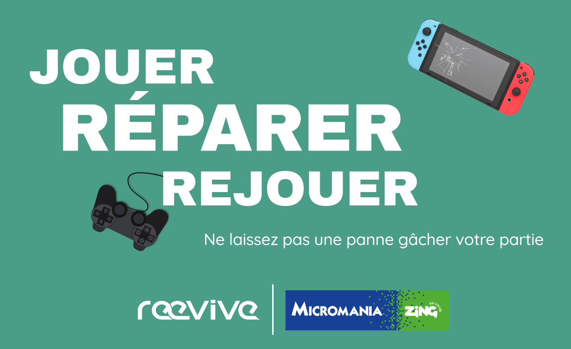 Jouer, réparer, rejouer : service de réparation console Reevive Micromania Zing